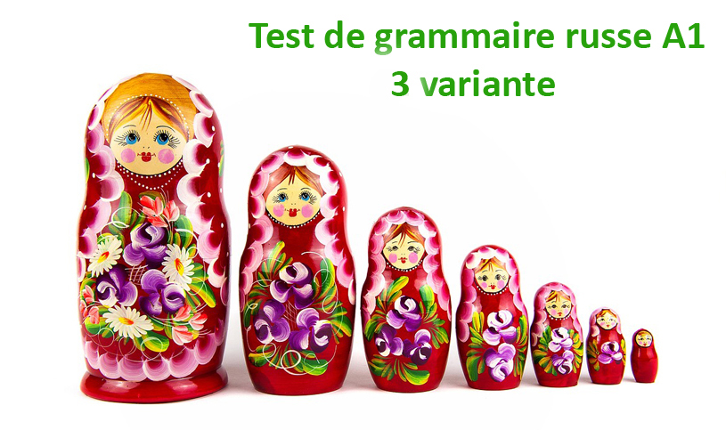 Russe en Ligne: Test de niveau Russe A1